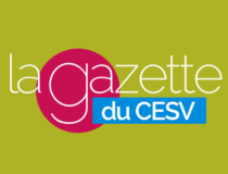 La Gazette #6 du CESV